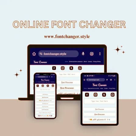 Font Changer: Change Text Into Stylish Fonts Online